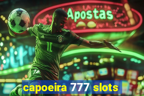 capoeira 777 slots